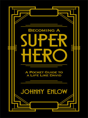 cover image of Becoming a Super Hero: a Pocket Guide to a Life Like David